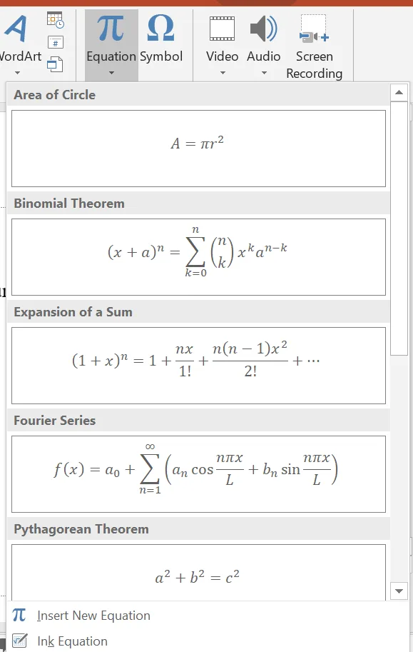 The Insert tab with WordArt, Equation, Symbol, Video, Audio and Screen Recording. The Equation menu is open with ready equations: Area of Circle, Binomial Theorem, Expansion of a Sum, Fourier Series and Pythagorean Theorem. At the bottom are Insert New Equation and Ink Equation.